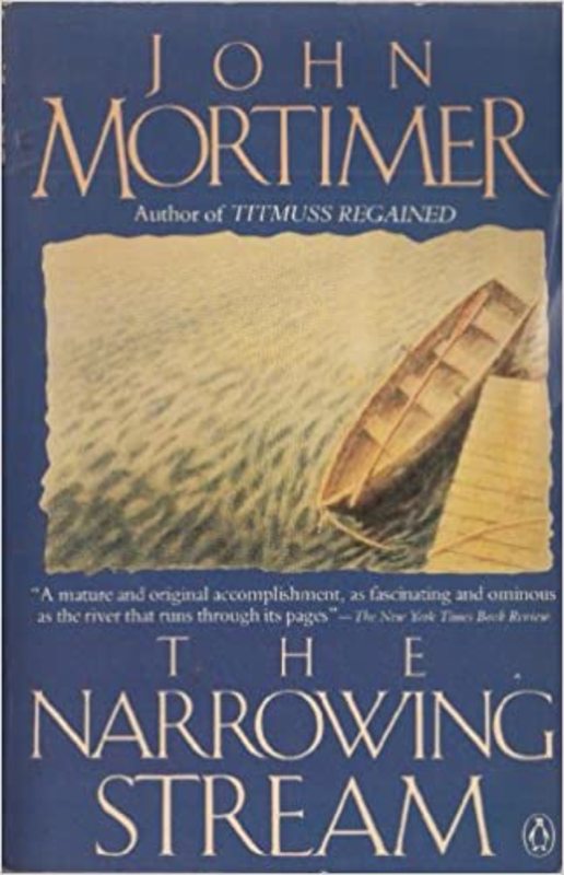 Book cover for "The Narrowing Stream" by John Mortimer