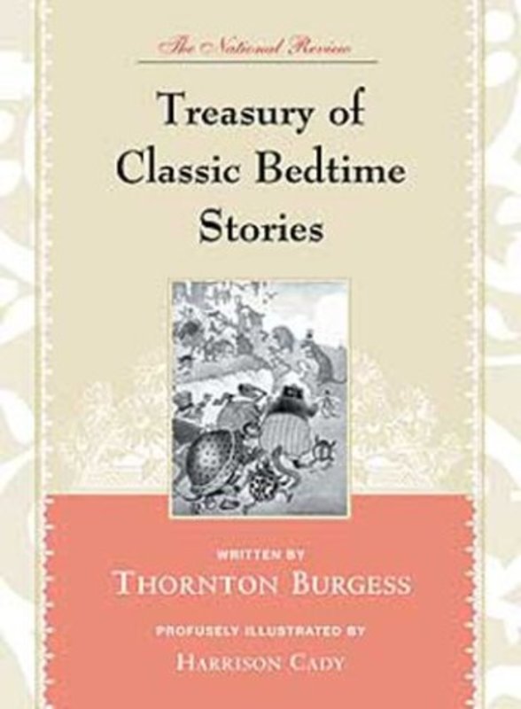 Book cover for "The National Review Treasury of Classic Bedtime Stories" by Thornton W Burgess