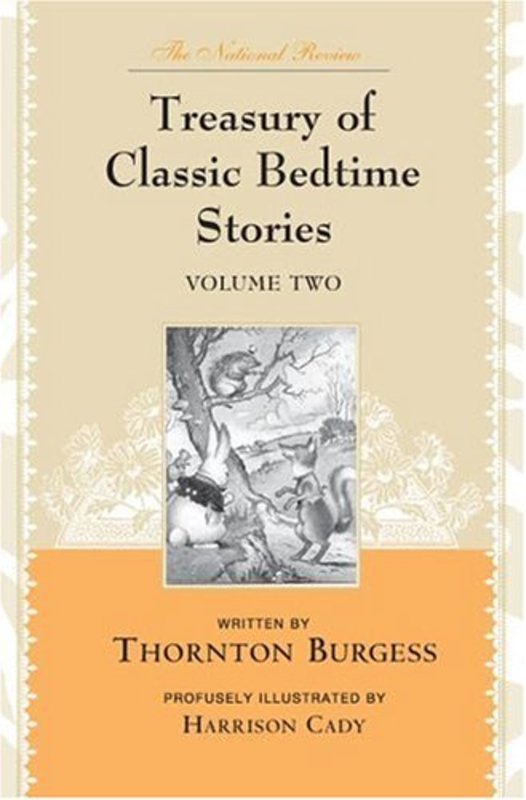 Book cover for "The National Review Treasury of Classic Bedtime Stories: Volume Two" by Thornton W Burgess