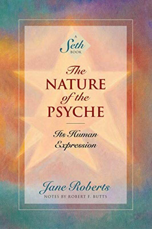Book cover for "The Nature of the Psyche" by Jane Roberts