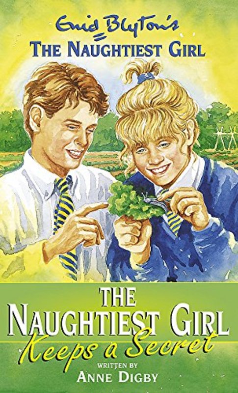 Book cover for "The Naughtiest Girl Keeps a Secret" by Enid Blyton
