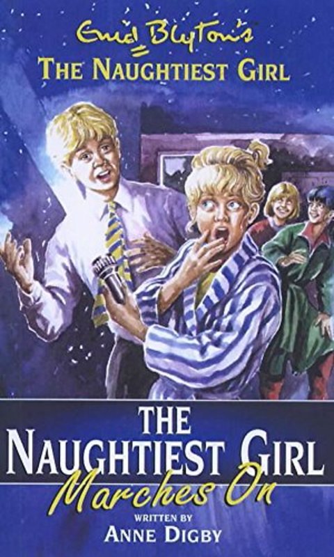 Book cover for "The Naughtiest Girl Marches On" by Enid Blyton