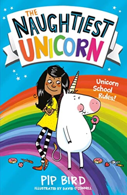 Book cover for "The Naughtiest Unicorn" by Pip Bird