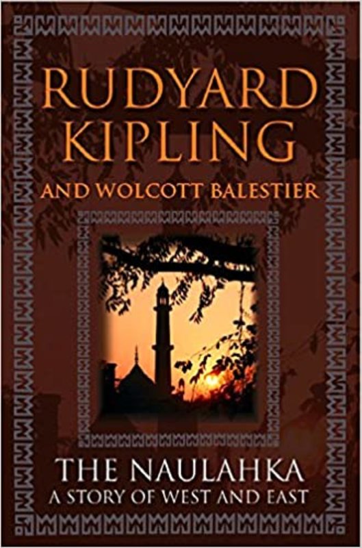 Book cover for "The Naulahka" by Rudyard Kipling