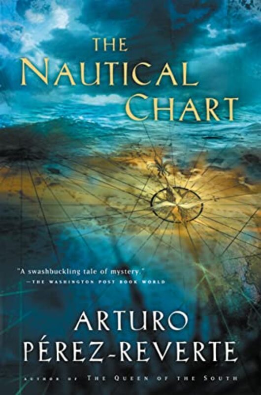 Book cover for "The Nautical Chart" by Arturo Perez Reverte