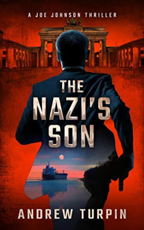 Book cover for "The Nazi's Son" by Andrew Turpin