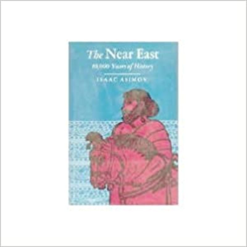 Book cover for "The Near East" by Isaac Asimov