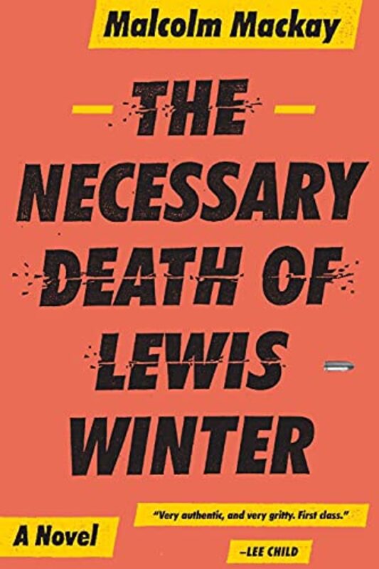 Book cover for "The Necessary Death of Lewis Winter" by Malcolm MacKay