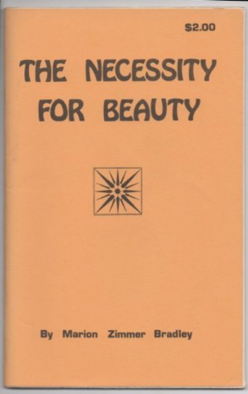 Book cover for "The Necessity for Beauty" by Marion Zimmer Bradley