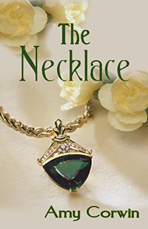 Book cover for "The Necklace" by Amy Corwin