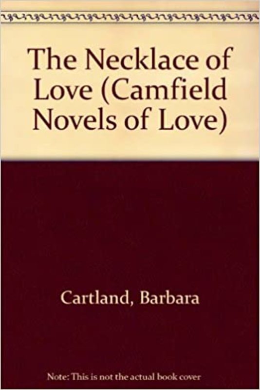 Book cover for "The Necklace Of Love" by Barbara Cartland