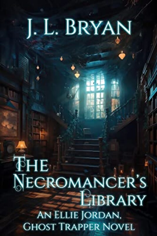 Book cover for "The Necromancer's Library" by JL Bryan