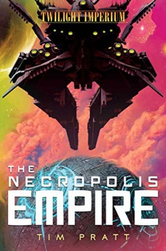 Book cover for "The Necropolis Empire" by Tim Pratt