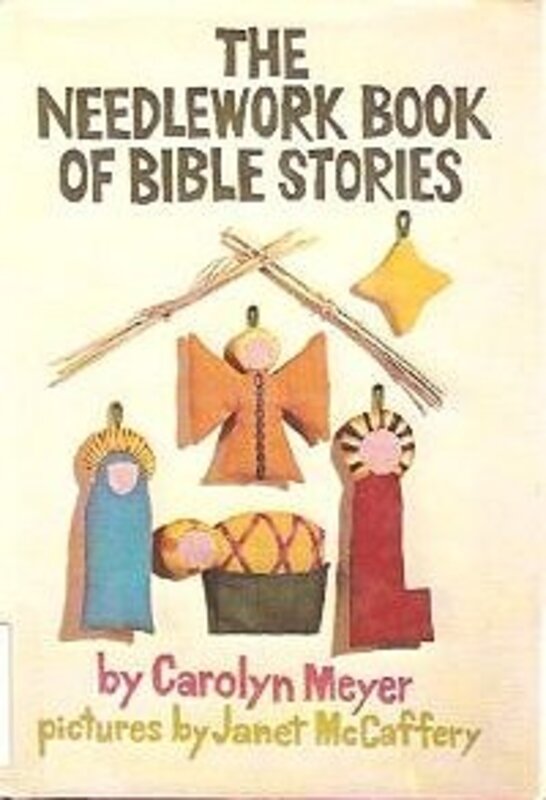 Book cover for "The Needlework Book of Bible Stories" by Carolyn Meyer
