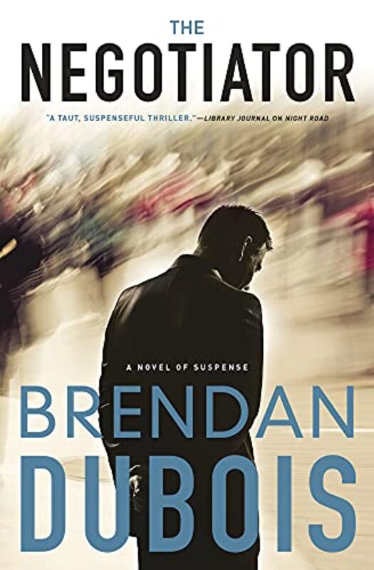 Book cover for "The Negotiator" by Brendan Dubois