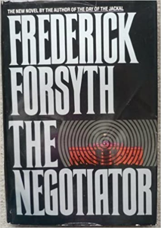 Book cover for "The Negotiator" by Frederick Forsyth