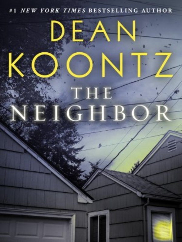 Book cover for "The Neighbor" by Dean Koontz