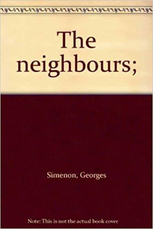 Book cover for "The Neighbours" by Georges Simenon