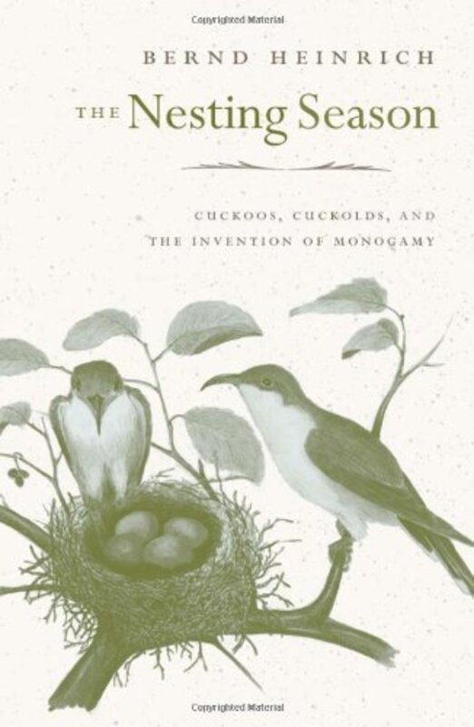 Book cover for "The Nesting Season" by Bernd Heinrich