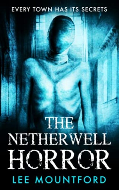 Book cover for "The Netherwell Horror" by Lee Mountford