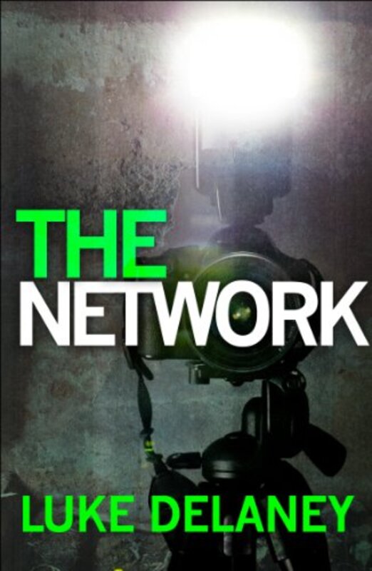 Book cover for "The Network" by Luke Delaney