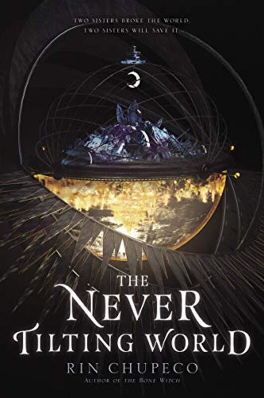 Book cover for "The Never Tilting World" by Rin Chupeco