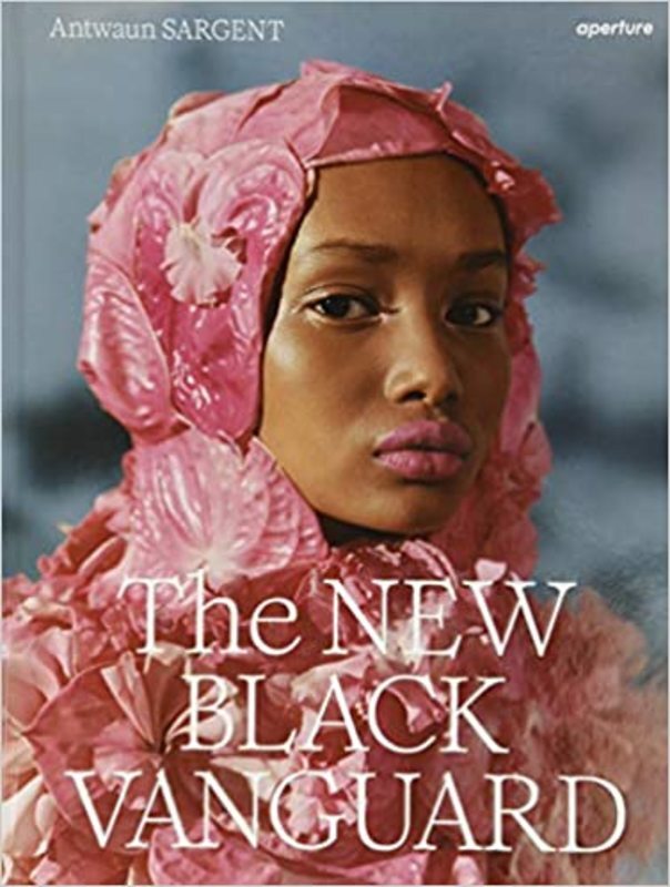 Book cover for "The New Black Vanguard" by Antwaun Sargent
