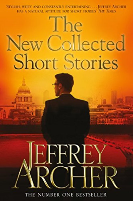 Book cover for "The New Collected Short Stories" by Jeffrey Archer