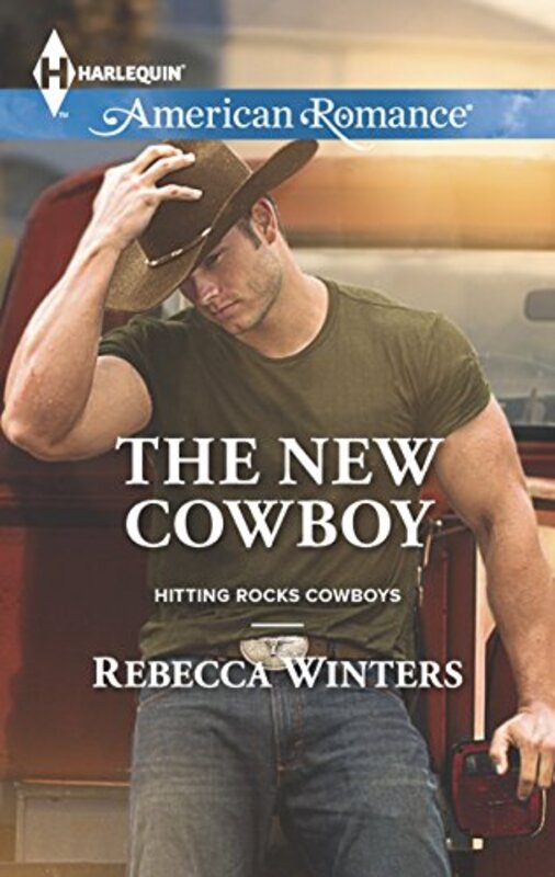 Book cover for "The New Cowboy" by Rebecca Winters