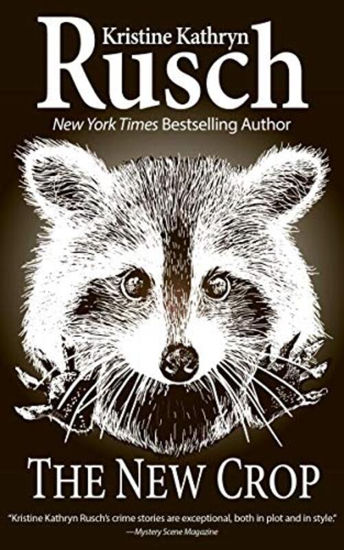 Book cover for "The New Crop" by Kristine Kathryn Rusch