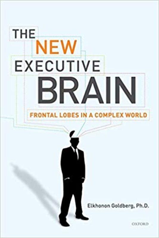 Book cover for "The New Executive Brain" by Elkhonon Goldberg