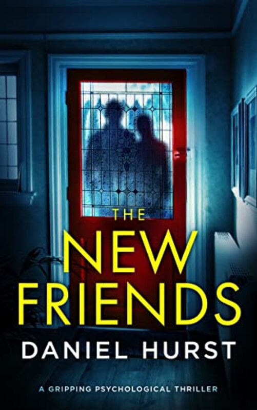 Book cover for "The New Friends" by Daniel Hurst