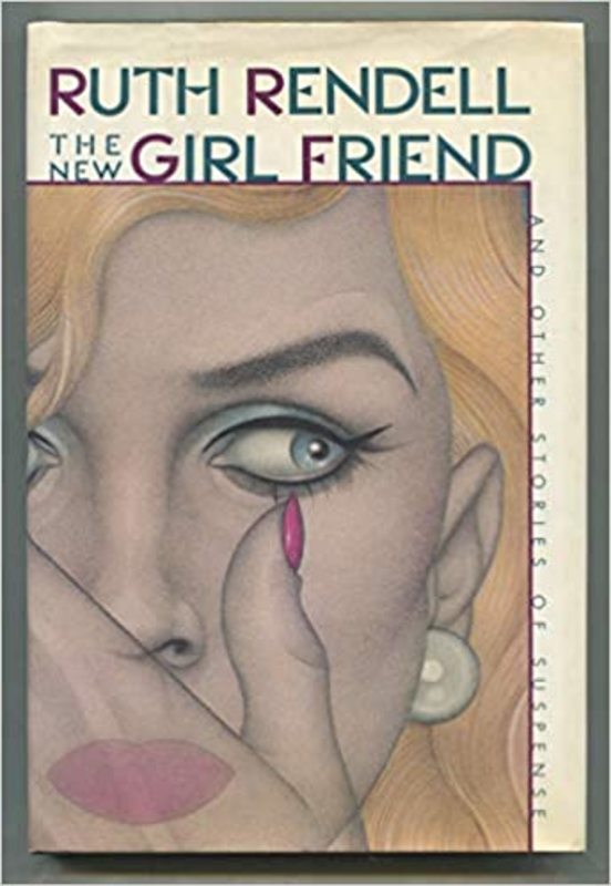 Book cover for "The New Girlfriend" by Ruth Rendell