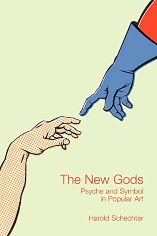Book cover for "The New Gods" by Harold Schechter