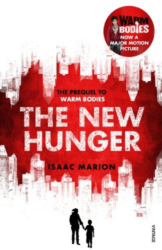 Book cover for "The New Hunger" by Isaac Marion