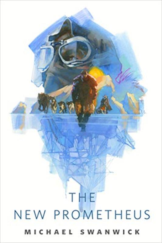 Book cover for "The New Prometheus" by Michael Swanwick