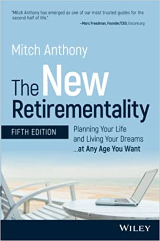 Book cover for "The New Retirementality" by Mitch Anthony