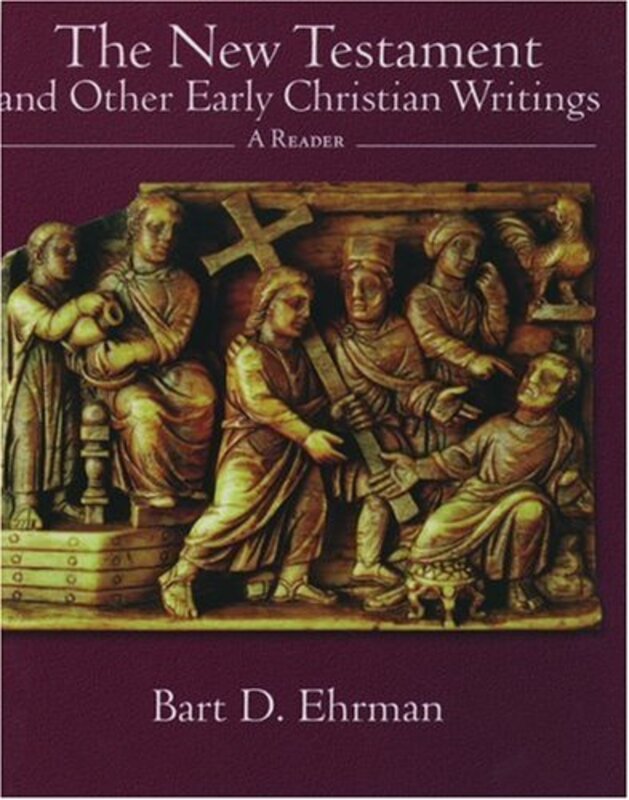 Book cover for "The New Testament And Other Early Christian Writings" by Bart D Ehrman