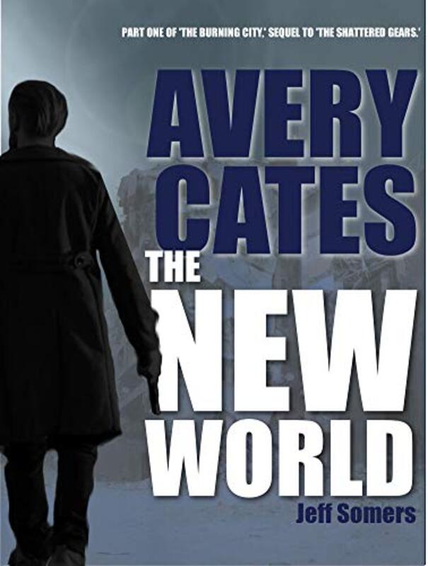 Book cover for "The New World" by Jeff Somers