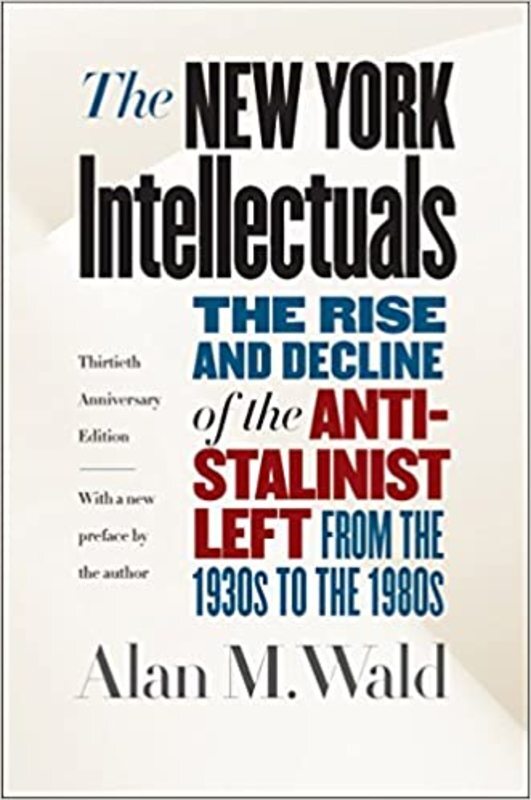 Book cover for "The New York Intellectuals" by Alan M. Wald