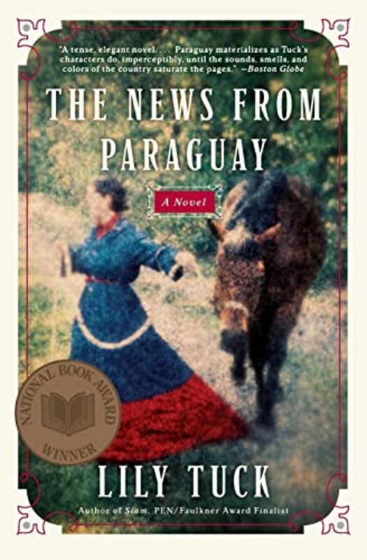 Book cover for "The News from Paraguay" by Lily Tuck