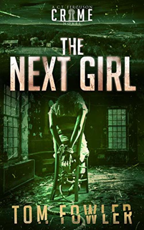 Book cover for "The Next Girl" by Tom Fowler