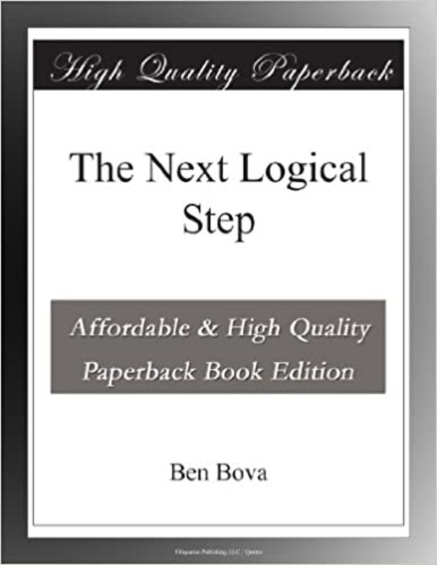 Book cover for "The Next Logical Step" by Ben Bova