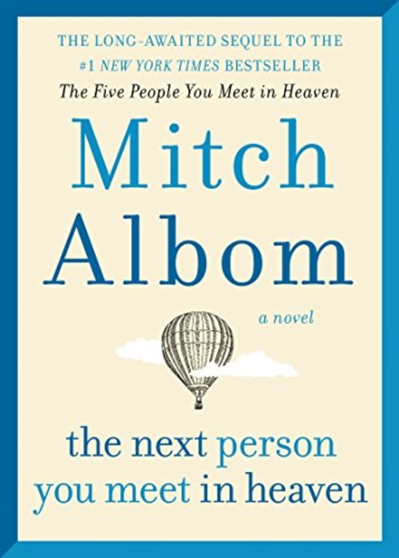 Book cover for "The Next Person You Meet in Heaven" by Mitch Albom
