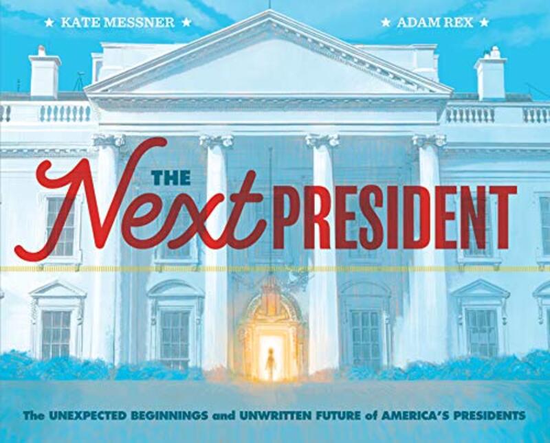 Book cover for "The Next President" by Kate Messner