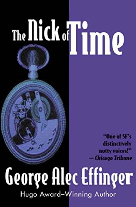 Book cover for "The Nick of Time" by George Alec Effinger