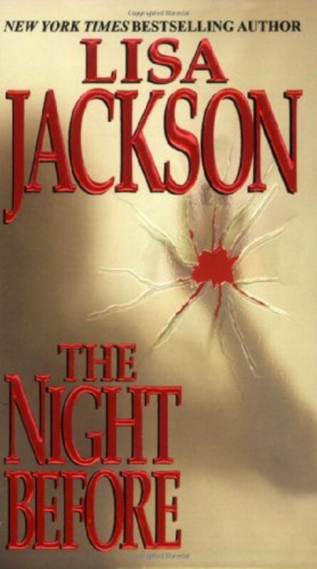 Book cover for "The Night Before" by Lisa Jackson