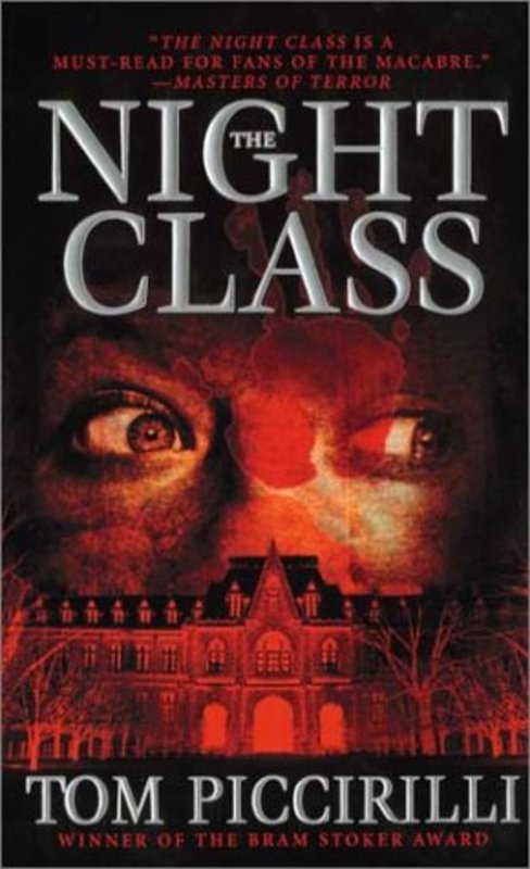 Book cover for "The Night Class" by Tom Piccirilli