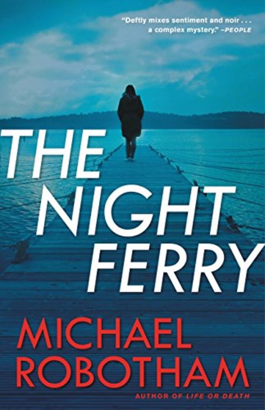 Book cover for "The Night Ferry" by Michael Robotham