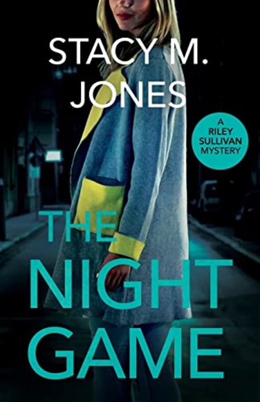 Book cover for "The Night Game" by Stacy M Jones